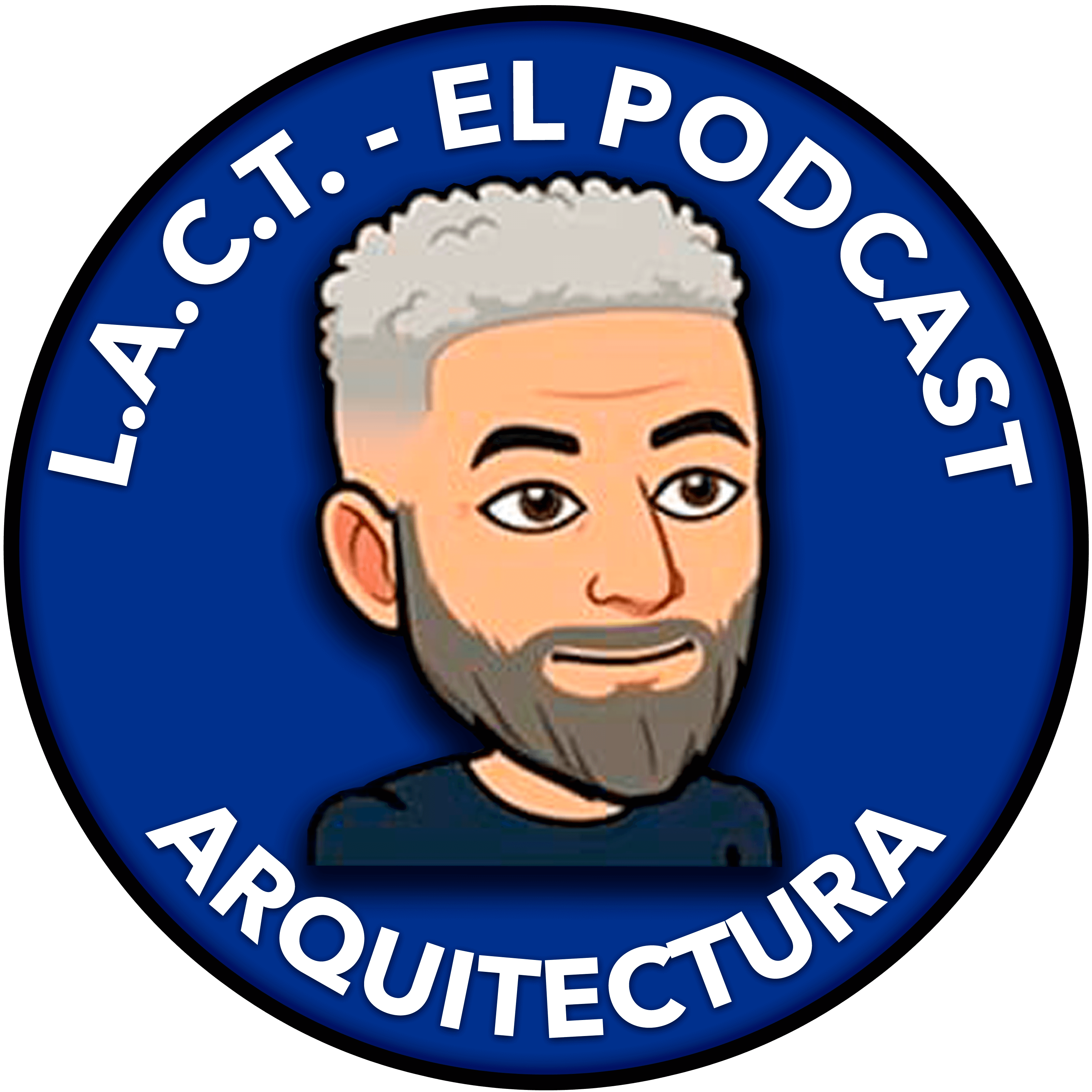 L.A.C.T. -El Podcast- Arquitectura
